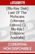 (Blu-Ray Disk) Last Of The Mohicans (Ultimate Edition) (2 Blu-Ray) [Edizione: Australia] brd