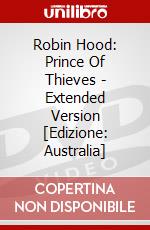 Robin Hood: Prince Of Thieves - Extended Version [Edizione: Australia] dvd