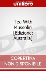 Tea With Mussolini [Edizione: Australia] dvd