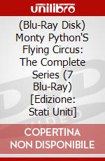 (Blu-Ray Disk) Monty Python'S Flying Circus: The Complete Series (7 Blu-Ray) [Edizione: Stati Uniti] brd