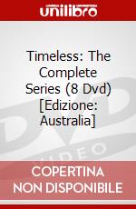 Timeless: The Complete Series (8 Dvd) [Edizione: Australia] dvd