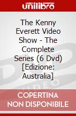The Kenny Everett Video Show - The Complete Series (6 Dvd) [Edizione: Australia] dvd
