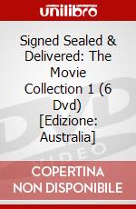 Signed Sealed & Delivered: The Movie Collection 1 (6 Dvd) [Edizione: Australia] dvd