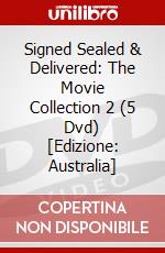Signed Sealed & Delivered: The Movie Collection 2 (5 Dvd) [Edizione: Australia] dvd