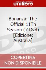 Bonanza: The Official 11Th Season (7 Dvd) [Edizione: Australia] dvd