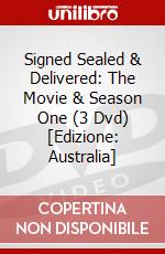 Signed Sealed & Delivered: The Movie & Season One (3 Dvd) [Edizione: Australia] dvd