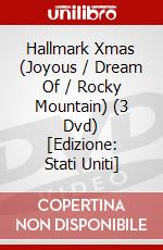 Hallmark Xmas (Joyous / Dream Of / Rocky Mountain) (3 Dvd) [Edizione: Stati Uniti] dvd