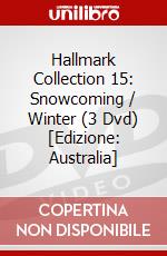 Hallmark Collection 15: Snowcoming / Winter (3 Dvd) [Edizione: Australia] dvd