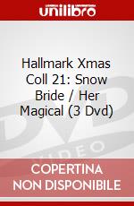 Hallmark Xmas Coll 21: Snow Bride / Her Magical (3 Dvd) dvd