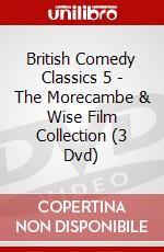 British Comedy Classics 5 - The Morecambe & Wise Film Collection (3 Dvd) dvd