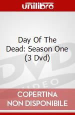Day Of The Dead: Season One (3 Dvd) dvd