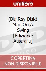 (Blu-Ray Disk) Man On A Swing [Edizione: Australia] brd