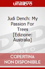 Judi Dench: My Passion For Trees [Edizione: Australia] dvd