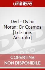 Dvd - Dylan Moran: Dr Cosmos [Edizione: Australia] dvd