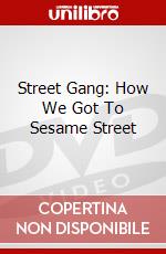 Street Gang: How We Got To Sesame Street dvd