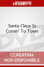 Santa Claus Is Comin' To Town dvd