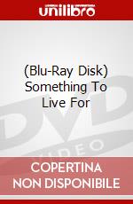 (Blu-Ray Disk) Something To Live For brd
