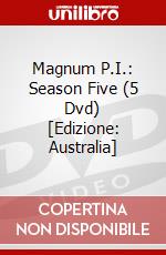 Magnum P.I.: Season Five (5 Dvd) [Edizione: Australia] dvd