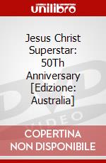 Jesus Christ Superstar: 50Th Anniversary [Edizione: Australia] dvd
