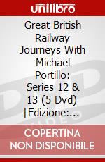 Great British Railway Journeys With Michael Portillo: Series 12 & 13 (5 Dvd) [Edizione: Australia] dvd