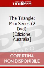 The Triangle: Mini Series (2 Dvd) [Edizione: Australia] dvd