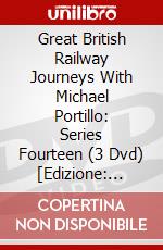 Great British Railway Journeys With Michael Portillo: Series Fourteen (3 Dvd) [Edizione: Australia] dvd