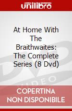At Home With The Braithwaites: The Complete Series (8 Dvd) dvd