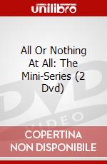 All Or Nothing At All: The Mini-Series (2 Dvd) dvd