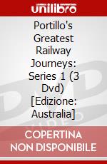 Portillo's Greatest Railway Journeys: Series 1 (3 Dvd) [Edizione: Australia] dvd