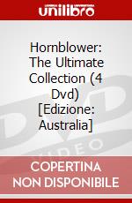 Hornblower: The Ultimate Collection (4 Dvd) [Edizione: Australia] dvd