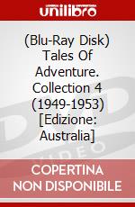(Blu-Ray Disk) Tales Of Adventure. Collection 4 (1949-1953) [Edizione: Australia] brd