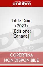 Little Dixie (2023) [Edizione: Canada] dvd