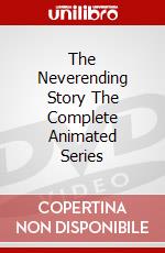 The Neverending Story The Complete Animated Series dvd