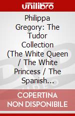 Philippa Gregory: The Tudor Collection (The White Queen / The White Princess / The Spanish Princess) (9 Dvd) dvd