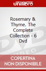 Rosemary & Thyme. The Complete Collection - 6 Dvd dvd