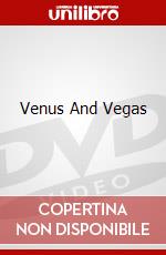 Venus And Vegas dvd