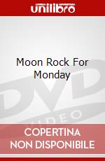 Moon Rock For Monday dvd