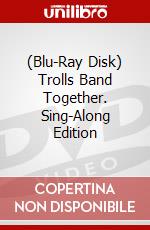 (Blu-Ray Disk) Trolls Band Together. Sing-Along Edition brd