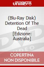 (Blu-Ray Disk) Detention Of The Dead [Edizione: Australia] brd