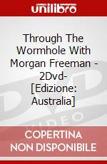 Through The Wormhole With Morgan Freeman - 2Dvd- [Edizione: Australia] dvd