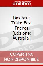 Dinosaur Train: Fast Friends [Edizione: Australia] dvd