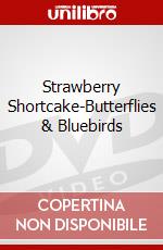 Strawberry Shortcake-Butterflies & Bluebirds dvd