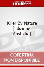 Killer By Nature [Edizione: Australia] dvd