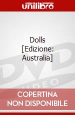 Dolls [Edizione: Australia] dvd