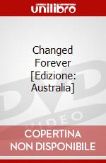 Changed Forever [Edizione: Australia] dvd