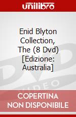 Enid Blyton Collection, The (8 Dvd) [Edizione: Australia] dvd