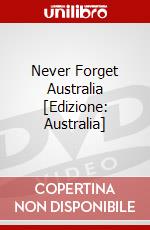 Never Forget Australia [Edizione: Australia] dvd