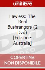 Lawless: The Real Bushrangers (2 Dvd) [Edizione: Australia] dvd