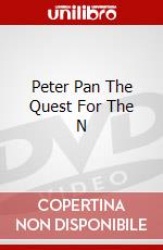 Peter Pan The Quest For The N dvd