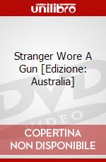 Stranger Wore A Gun [Edizione: Australia] dvd